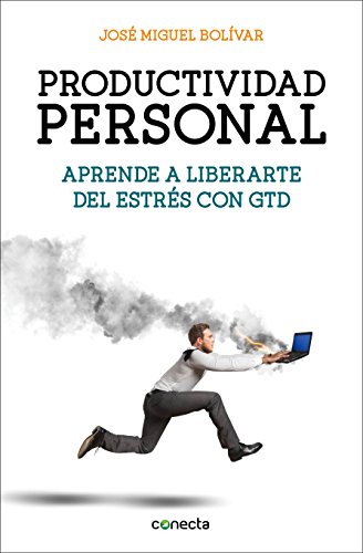 Productividad personal: Aprende a liberarte del estrés con GTD