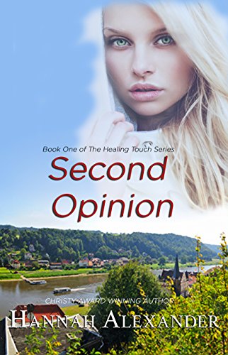 Second Opinion: Book One of The Healing Touch (English Edition)