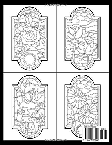 Stained Glass Coloring Book: Flowers Nature and More Stress Relief & Relaxation Designs For Kids and Adults!