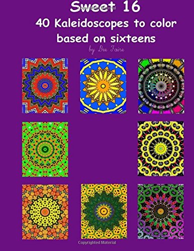 Sweet 16: 40 Kaleidoscopes Based on Sixteens