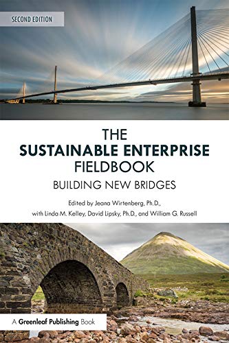 The Sustainable Enterprise Fieldbook: Building New Bridges, Second Edition (English Edition)