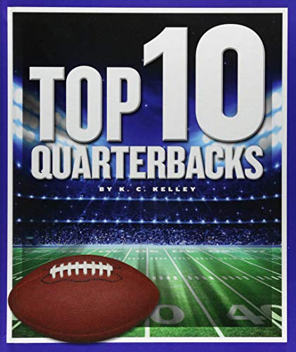 Top 10 Quarterbacks (Top 10 in Sports)