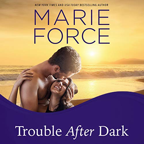 Trouble After Dark: A Gansett Island Novel