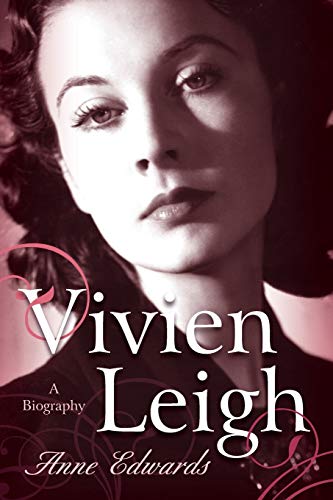 Vivien Leigh: A Biography: A Biography PB