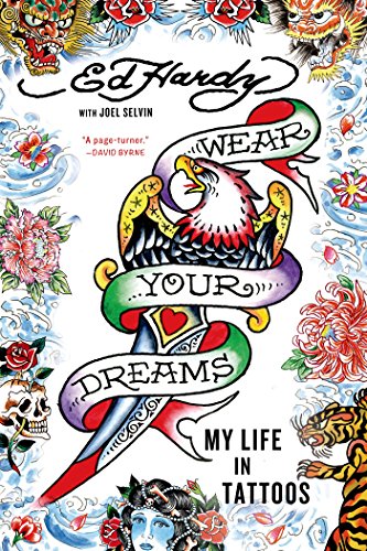 Wear Your Dreams: My Life in Tattoos (English Edition)