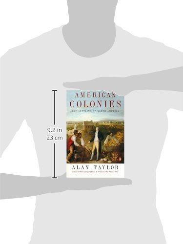 American Colonies: The Settlement of North America to 1800 (Penguin History of the United States)