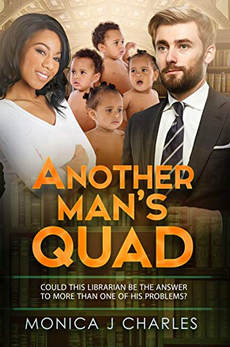 Another Man's Quads: BWWM, Quadruplets, Billionaire, Pregnancy Romance (BWWM Romance Book 1) (English Edition)