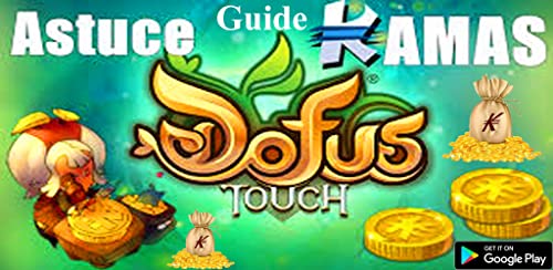 Astuce kamas : Guide For Dofus