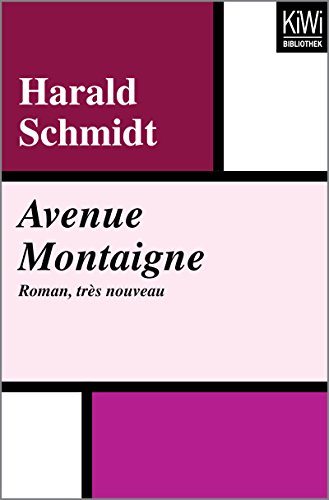 Avenue Montaigne: Roman, très nouveau (German Edition)