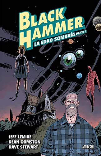 Black Hammer 3. La edad sombría. Parte 1 (Sillón Orejero)