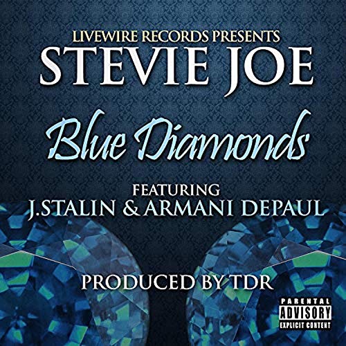 Blue Diamonds (feat. J. Stalin & Armani DePaul) [Explicit]
