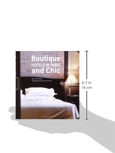 Boutique And Chic Hotels In Paris [Idioma Inglés]