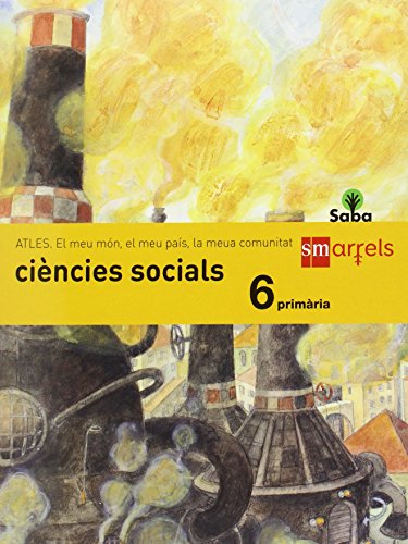 Ciències socials. 6 Primària. Saba - 9788467579062