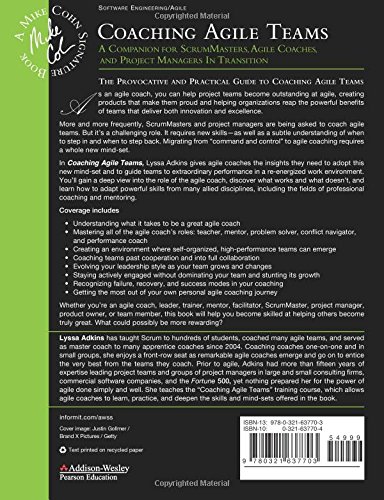 Coaching Agile Teams: A Companion for ScrumMasters, Agile Coaches, and Project Managers in Transition (Addison-Wesley Signature Series (Cohn))