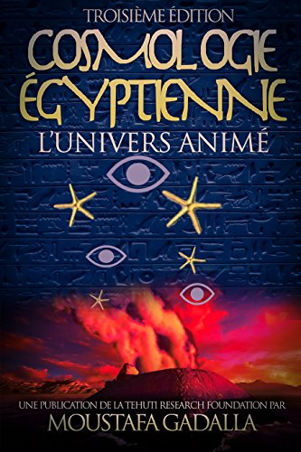 Cosmologie Égyptienne, L’Univers Animé (French Edition)