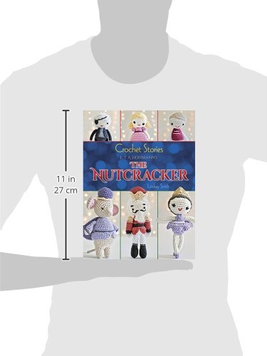 Crochet Stories: The Nutcracker (Dover Knitting, Crochet, Tatting, Lace)