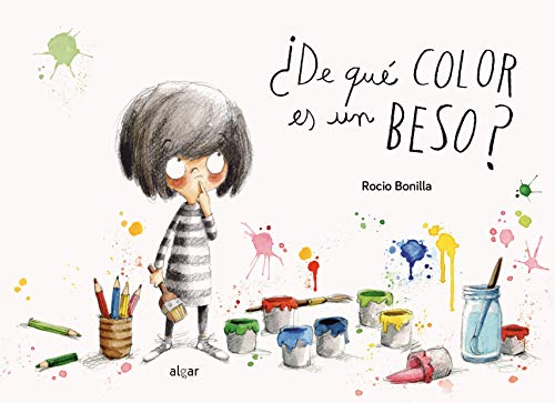 ¿De qué color es un beso? (Álbumes ilustrados)