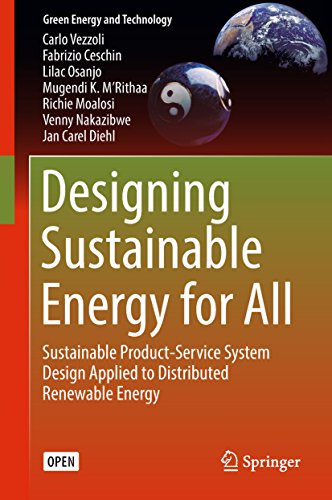 Designing Sustainable Energy for All: Sustainable Product-Service System Design Applied to Distributed Renewable Energy (Green Energy and Technology) (English Edition)