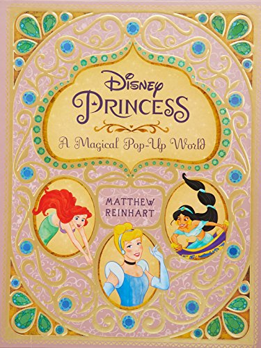 Disney Princess: A Magical Pop-Up World (Pop Up Books)