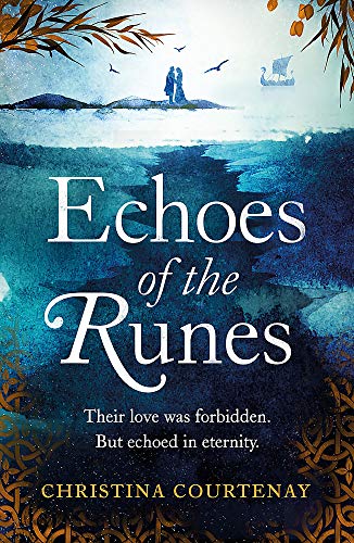 Echoes of the Runes [Idioma Inglés]: A sweeping, epic tale of forbidden love