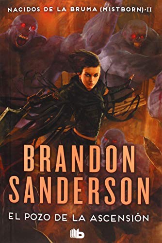 El Pozo de la Ascensión (Nacidos de la bruma [Mistborn] 2)