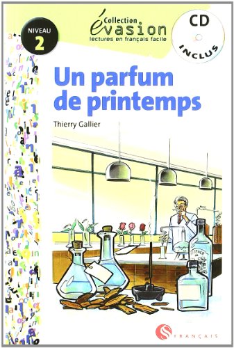 EVASION NIVEAU 2  UN PARFUM DE PRINTEMPS + CD (Evasion Lectures FranÇais) - 9788429409659