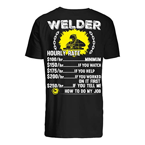 GKVidi Welder Tarifa por hora Cómo hacer mi trabajo Camiseta