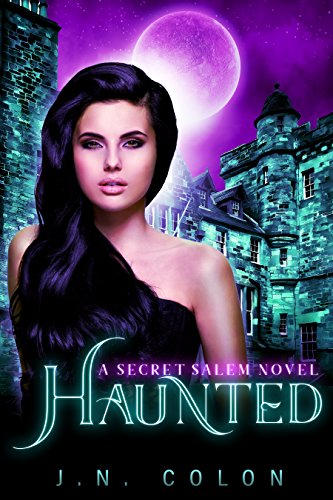 Haunted (A Secret Salem Novel 3) (English Edition)