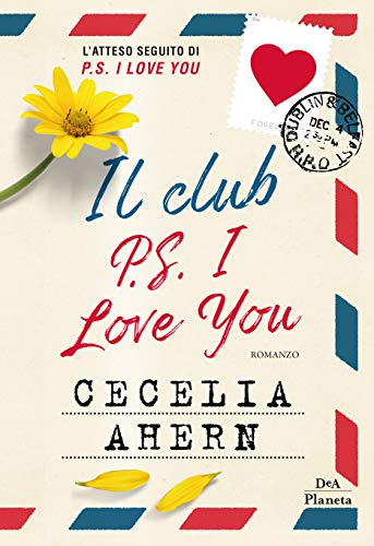 Il club P.S. I Love You (Italian Edition)