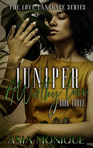 Juniper: A Worthy Love (Flower Sisters Book 3) (English Edition)