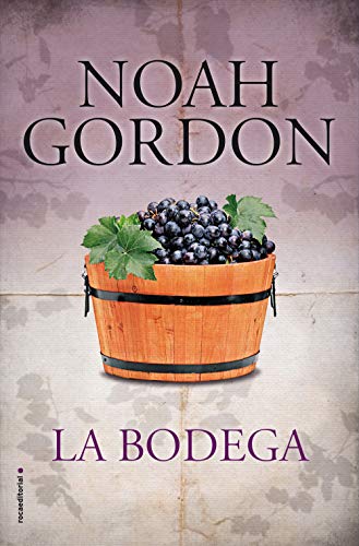 La bodega (BIBLIOTECA NOAH GORDON)