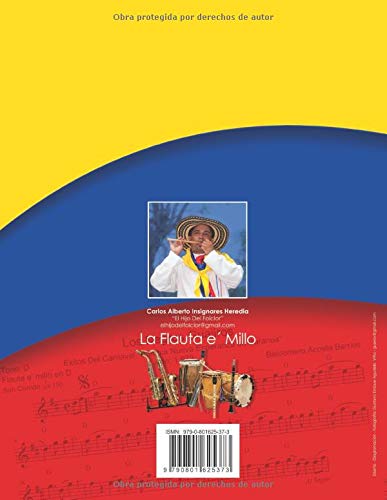 La Flauta e' Millo Vol.1: Una Propuesta metodologica para aprender a tocar la flauta e' millo. Simbolo del Caribe colombiano