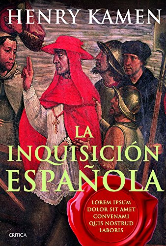 La inquisición española: Mito e historia (Serie Mayor)