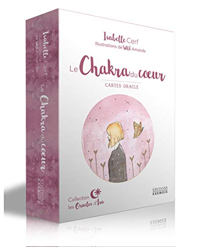 Le chakra du coeur (Les Oracles d'Isa)