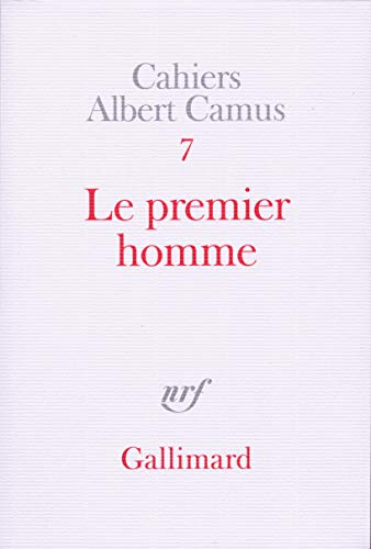 Le premier homme (Cahiers Albert Camus)