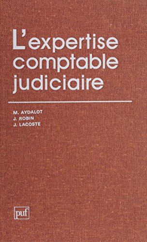 L'Expertise comptable judiciaire (French Edition)