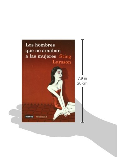 Los Hombres Que No Amaban a Las Mujeres: The Girl with the Dragon Tattoo (Millennium (Paperback))