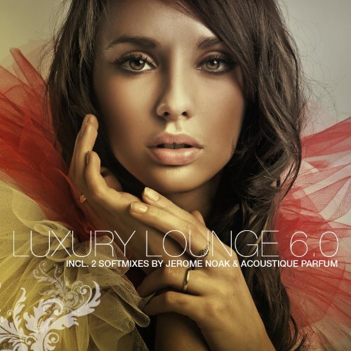 Luxury Lounge 6.0 Part 2 (Softmix By Acoustique Parfum)