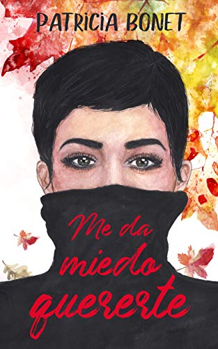 Me da miedo quererte (Serie nosotros nº 2)