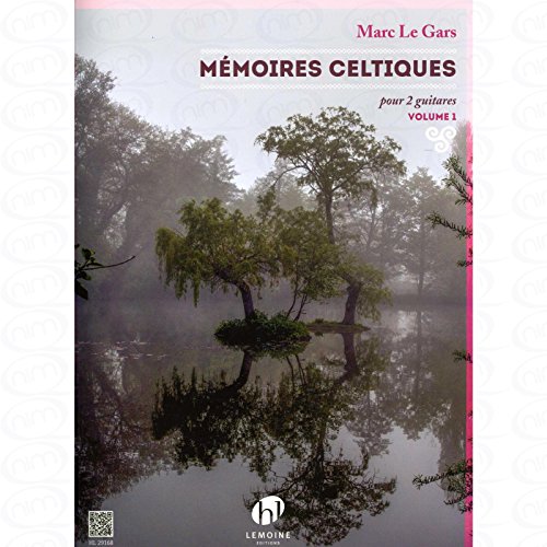Memoires Celtiques 1 – Arreglados para dos guitarras [de la fragancia/Alemán] Compositor: gars Marc Le