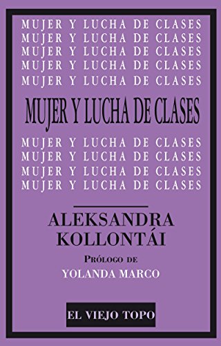 Mujer y lucha de clases (Clásicos del topo)