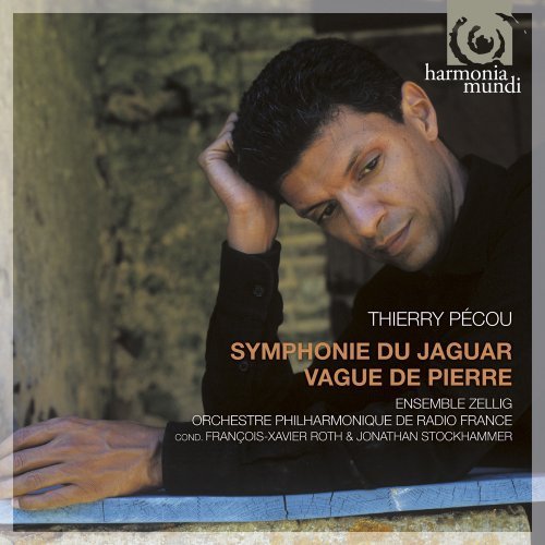 Pecou: Symphonie du Jaguar; Vague de Pierre by Ensemble Zellig, Orchestre Philharmonique de Radio France (2010-02-09)
