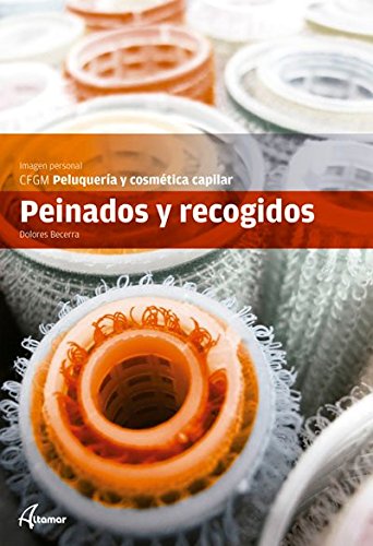 Peinados y recogidos (CFGM PELUQUERÍA Y COSMETICA CAPILAR)