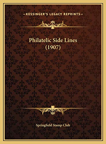 Philatelic Side Lines (1907) Philatelic Side Lines (1907)