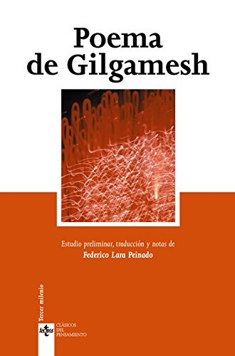 Poema de Gilgamesh (Clásicos - Clásicos del Pensamiento)