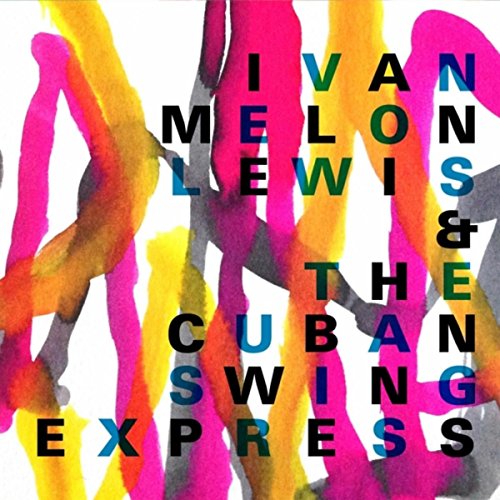 Raices De Vida (feat. The Cuban Swing Express)