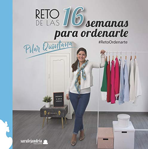 Reto de las 16 semanas para ordenarte: #RetoOrdenarte (Influencers)