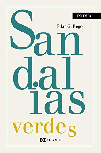 Sandalias verdes, zapatos azuis e cans negros (Edición Literaria - Poesía)