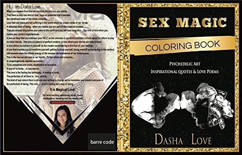 Sex Magic Coloring Book: Psychedelic Art, Inspirational Quotes and Love Poems (English Edition)