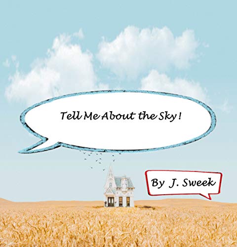 Tell Me About the Sky! (English Edition)
